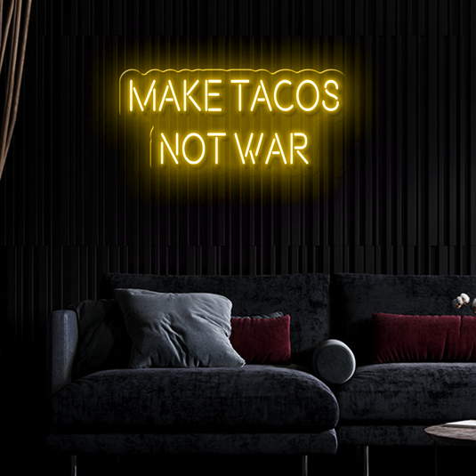 Make Tacos Not War