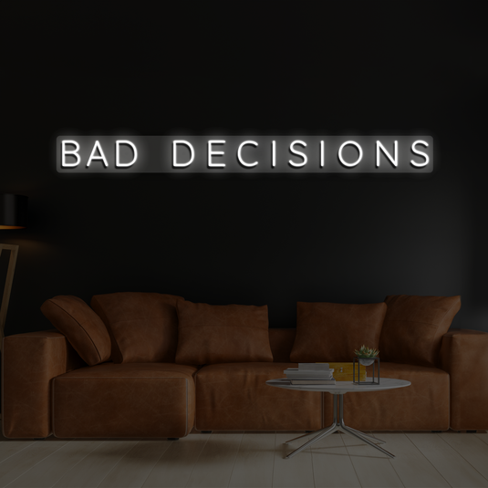 Bad Decisions