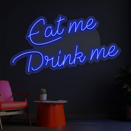 Eat me Drink me