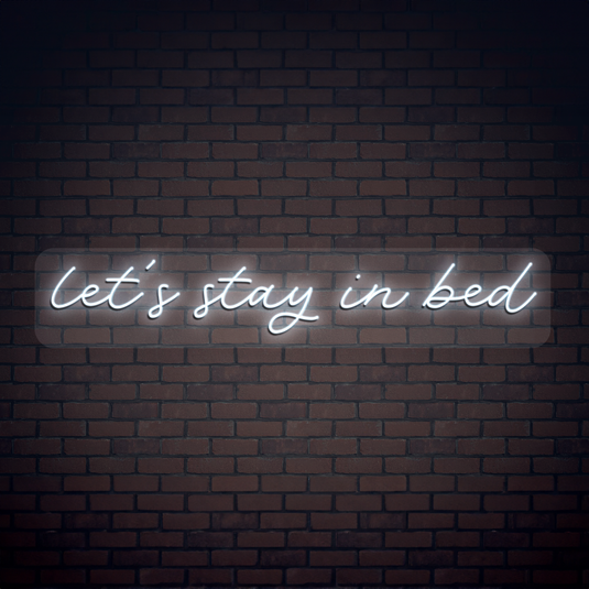 Lets stay in bed