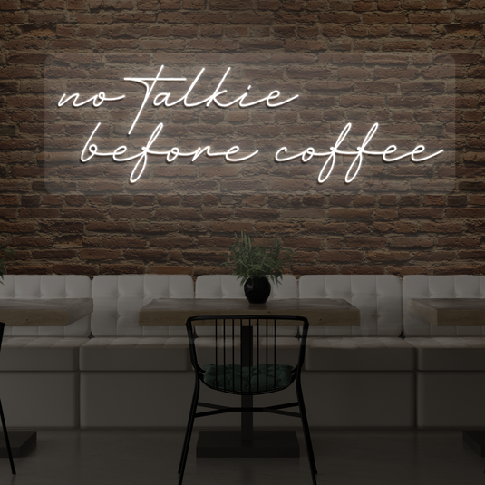 No talkie before coffee