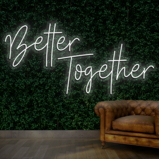 Better Together