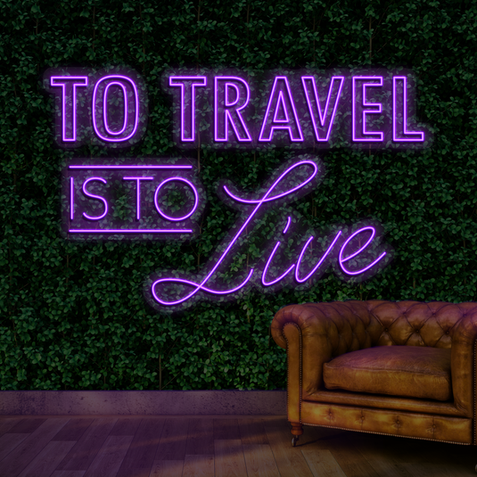 To Travel is to live