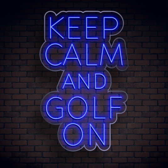 Keep calm and golf on