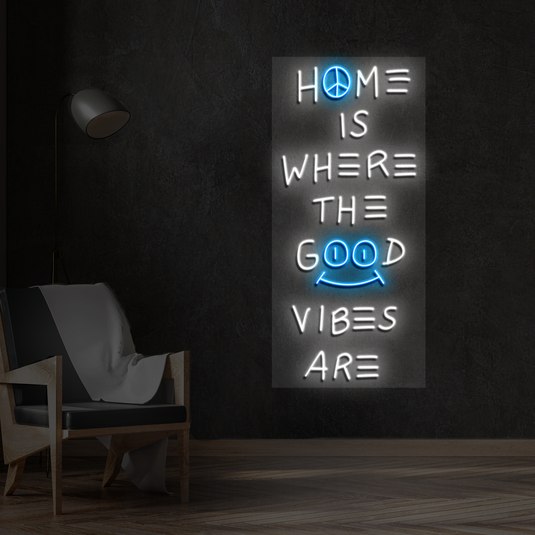 Home is where the good vibes are